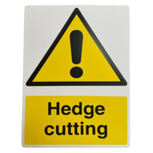 Hedge Cutting Sign 400 x 300mm